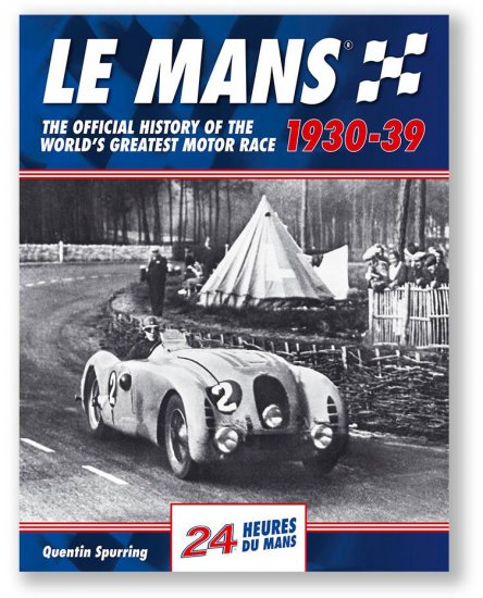 (image for) Le Mans 1930-39:Official History of the World's Greatest Race - Click Image to Close