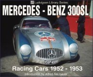 (image for) Mercedes-Benz 300SL Racing Cars 1952-1953