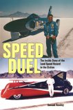 (image for) Speed Duel: The Inside Story of the Land Speed Record in the 60s