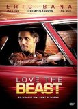 (image for) Love the Beast - Eric Bana