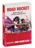(image for) Road Rocket: Speed-crazy kids.....and their souped up cars