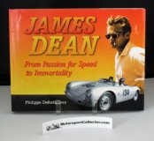(image for) James Dean: From Passion for Speed to Immortality
