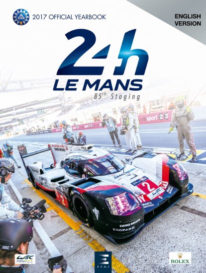 (image for) 2017 Le Mans 24 Hours Official Yearbook - Click Image to Close