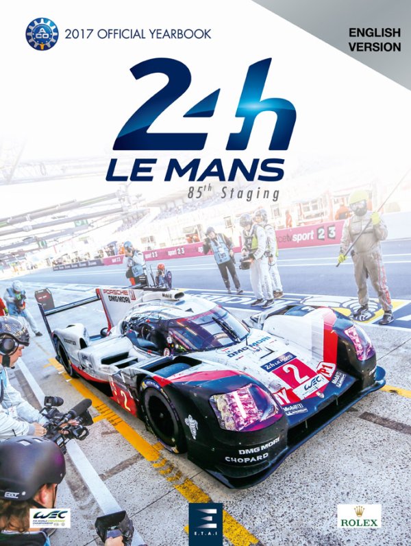 (image for) 2017 Le Mans 24 Hours Official Yearbook