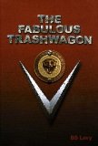 (image for) The Fabulous Trashwagon