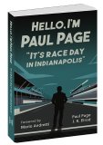 (image for) Hello, I'm Paul Page "It's Race Day in Indianapolis"