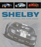 (image for) SHELBY: The Complete Book of Shelby Automobiles