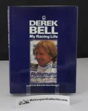 (image for) Derek Bell: My Racing Life - Derek Bell / Alan Henry - Signed