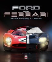 (image for) Ford versus Ferrari: The Battle for Supremacy at Le Mans 1966