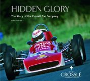 (image for) HIDDEN GLORY - THE STORY OF THE CROSSLÃ‰ CAR COMPANY