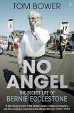 (image for) NO ANGEL: The Secret Life of Bernie Ecclestone