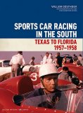 (image for) Sports Car Racing in the South: From Texas to Florida 1957-1958