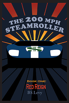 (image for) The 200 MPH Steamroller - Book One: Red Reign