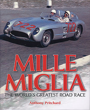 (image for) Mille Miglia: The World's Greatest Road Race