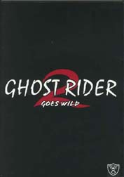 (image for) Ghost Rider 2: Goes WIld - Click Image to Close