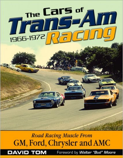 (image for) THE CARS OF TRANS-AM RACING: 1966-1972 - Click Image to Close