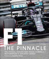 (image for) Formula 1: The Pinnacle by Tony Dodgins & Simon Arron
