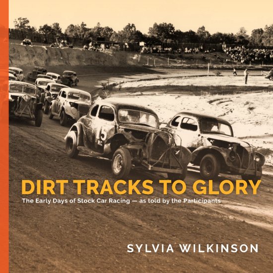 (image for) Dirt Tracks to Glory by Sylvia Wilkinson - Click Image to Close