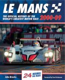 (image for) Le Mans 2000-09: The Official History of the World's Greatest Motor Race