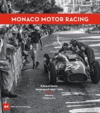 (image for) Monaco Motor Racing: Edward Quinn. Motorsport 1950 - 1965