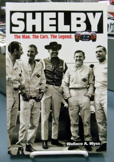 (image for) Shelby: The Man. The Cars. The Legend - Click Image to Close