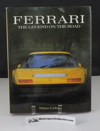 (image for) Ferrari: The Legend on the Road by Brian Laban - Click Image to Close