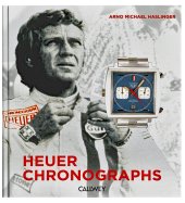 Heuer Chronographs: Timekeepers and Motorsport 1960s-1980s (image for) Heuer Chronographs: Timekeepers and Motorsport 1960s-1980s
