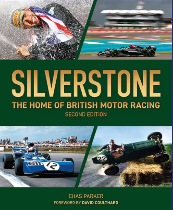 (image for) Silverstone: The Home of British Motor Racing (Second Edition)