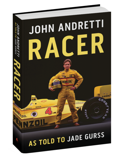(image for) JOHN ANDRETTI - RACER - as told to Jade Gurss - Click Image to Close