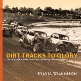 (image for) Dirt Tracks to Glory by Sylvia Wilkinson