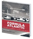 (image for) Formula Atlantic: Tales from the Top Champions & Competitors, 1969 - 2009