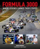(image for) Formula 3000: Where Legends Earned Their Stripes - by James Newbold