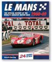 (image for) Le Mans 1960-69:Official History of the World's Greatest Race