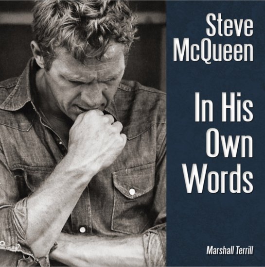 (image for) Steve McQueen In His Own Words - Click Image to Close