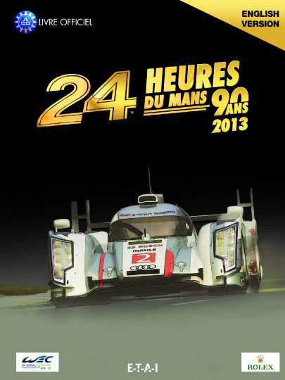 (image for) 2013 LeMans 24 Hours Official Book - Click Image to Close