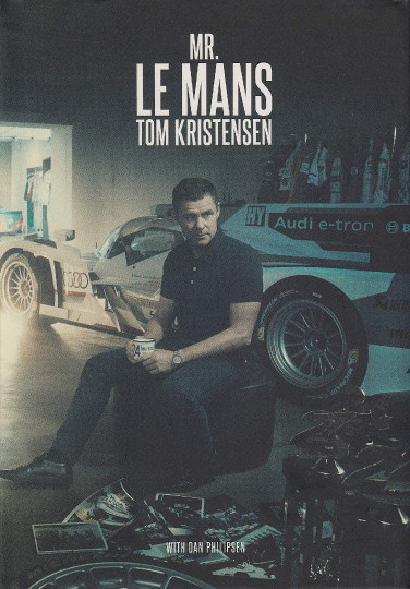 (image for) Mr Le Mans: Tom Kristensen - Click Image to Close