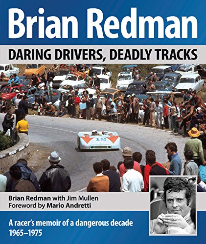 (image for) Brian Redman: Daring Drivers, Deadly Tracks - Click Image to Close
