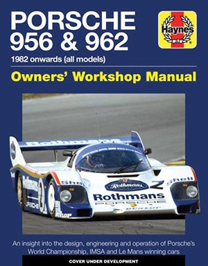 (image for) Porsche 956 & 962 Owners' Workshop Manual - Click Image to Close