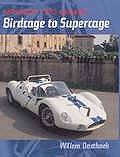(image for) Maserati Tipo 63 - 64 - 65: Birdcage to Supercage