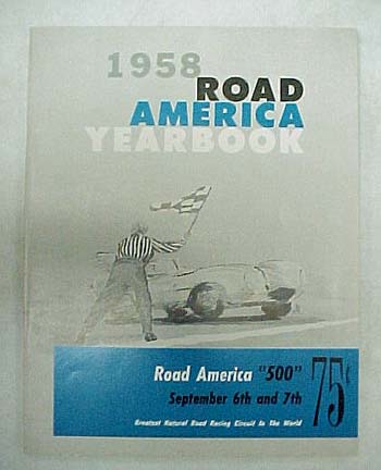 (image for) 1958 Road America Yearbook - Road America 500 - Click Image to Close