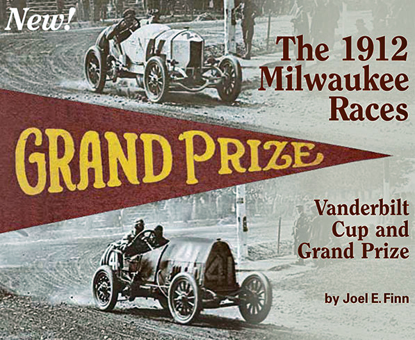 (image for) The 1912 Milwaukee Races: Vanderbilt Cup and Grand Prize - Click Image to Close