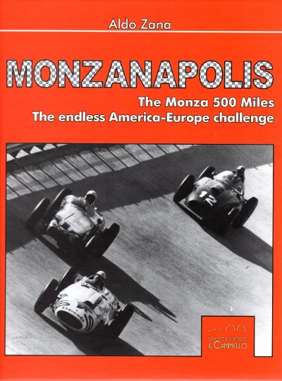 (image for) Monzanapolis: The Monza 500 Miles - Click Image to Close