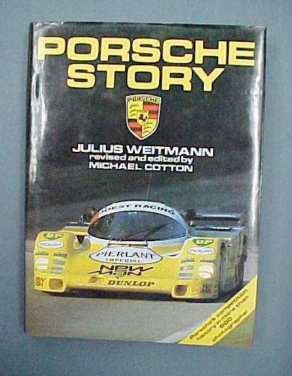 (image for) Porsche Story - 3rd Revised Edition by Julius Weitmann