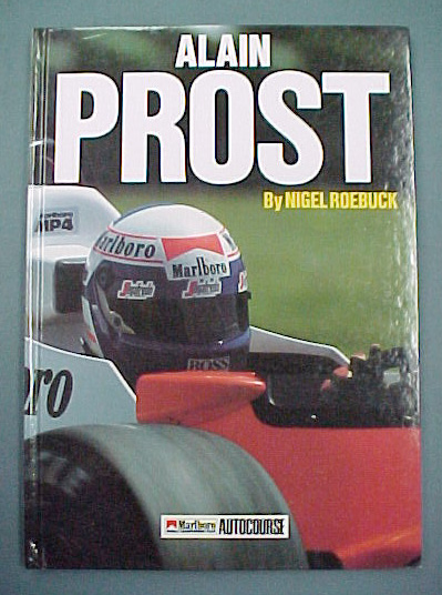 (image for) Alain Prost by Nigel Roebuck - Click Image to Close