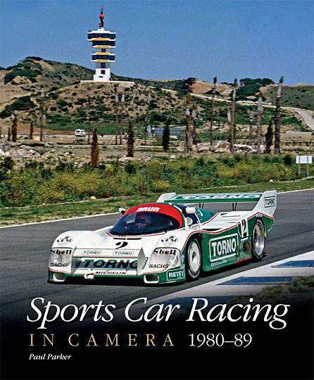 (image for) Sports Car Racing In Camera 1980-1989 - Click Image to Close
