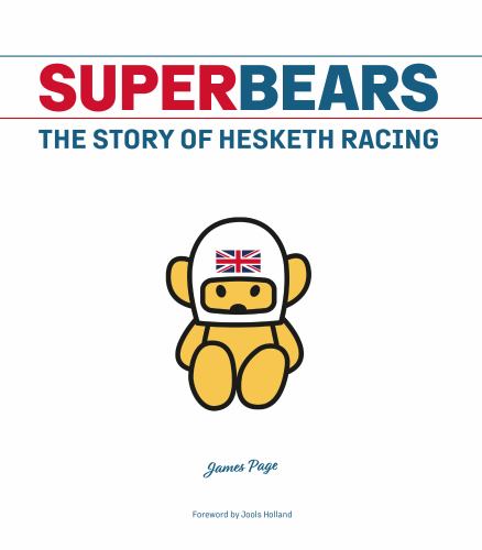 (image for) Superbears: The Story of Hesketh Racing