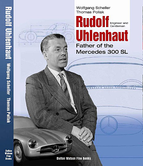 (image for) Rufolf Uhlenhaut: Engineer and Gentleman - Click Image to Close