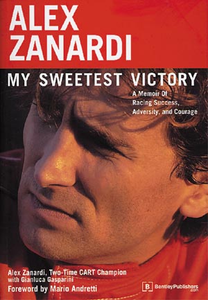 (image for) Alex Zanardi: My Sweetest Victory - Click Image to Close