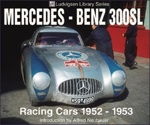 (image for) Mercedes-Benz 300SL Racing Cars 1952-1953 - Click Image to Close