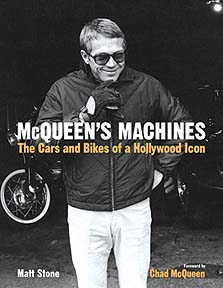 (image for) McQueen's Machines: The Cars and Bikes of a Hollywood Icon